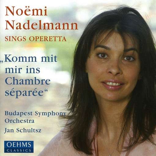 Cover for Nadelmann / Schultsz / Budapest So · Noemi Nadelmann Sings Operetta (CD) (2004)