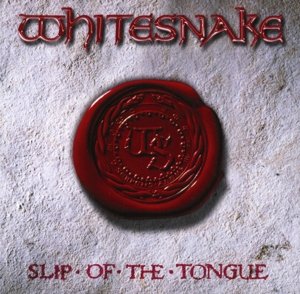 Slip Of The Tongue - Whitesnake - Musik - RHINO - 0825646089789 - 24. Juli 2015