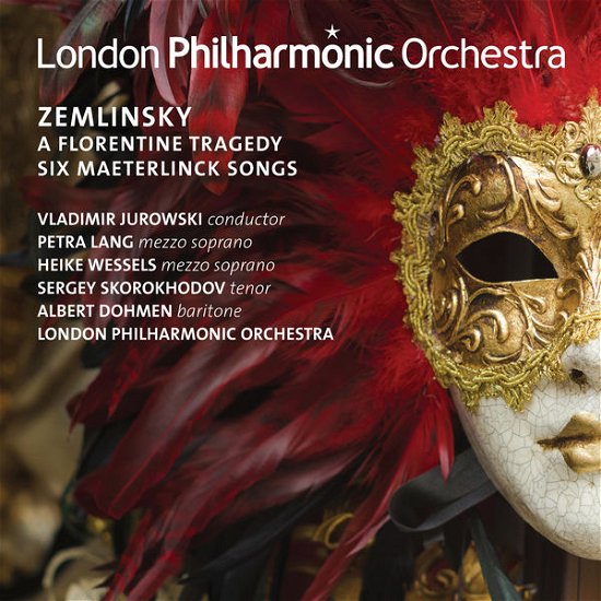 A Florentine Tragedy / Six Masterlinck Songs - A. Von Zemlinsky - Musiikki - LONDON PHILHARMONIC ORCHESTRA - 0854990001789 - perjantai 2. elokuuta 2019