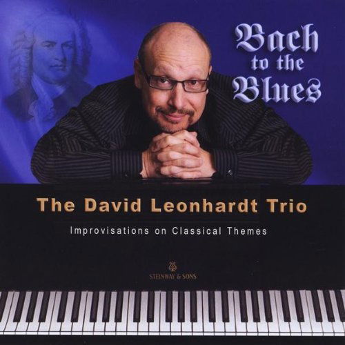 Cover for David Leonhardt · Bach to the Blues (CD) (2009)