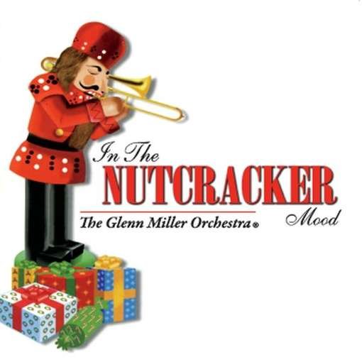 Cover for Glenn Miller · In the Nutcracker Mood (CD) (2012)