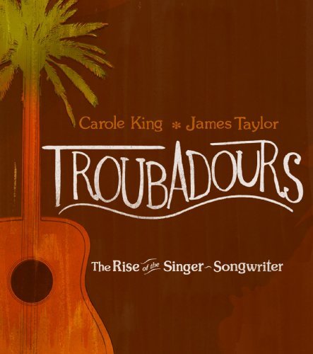 Cover for Carole King / James Taylor · Carole King / James Taylor-troubadours: Rise of the (CD) (2011)