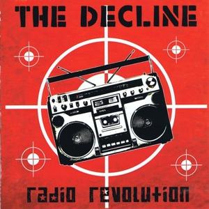 Cover for The Decline · Radio Revolution (LP) (2015)