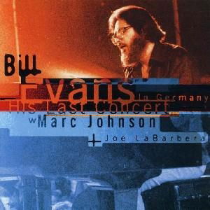 Cover for Evans, Bill / Johnson · His Last Concert In Germany (CD)