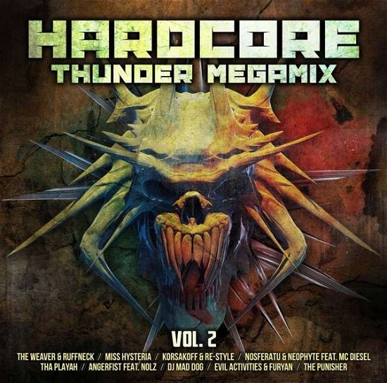 Volume 2 - Hardcore Thunder Megamix - Musikk - SELECTED - 4032989513789 - 16. mars 2018