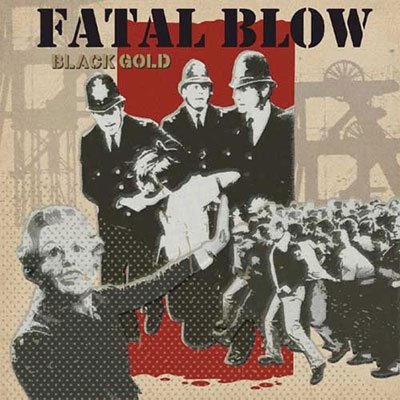 Cover for Fatal Blow · Black Gold (LP)