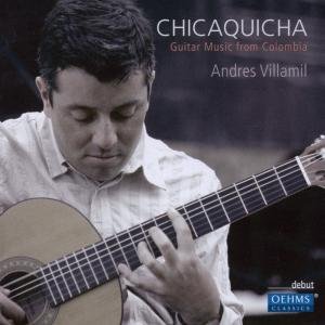 Cover for Romero / Montana / Bedoya / Vieco / Villamil · Chicaquicha: Guitar Music from Colombia (CD) (2011)