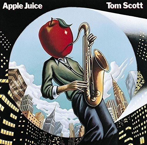 Cover for Tom Scott · Apple Juice (CD) [Limited edition] (2017)