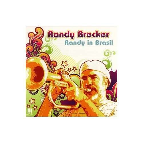 Cover for Randy Brecker · Randy in Brazil (CD) [Japan Import edition] (2008)