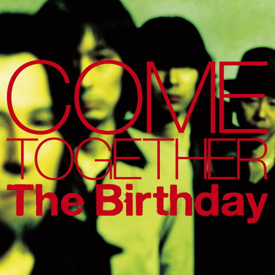 Cover for The Birthday · Come Together &lt;limited&gt; (CD) [Japan Import edition] (2014)