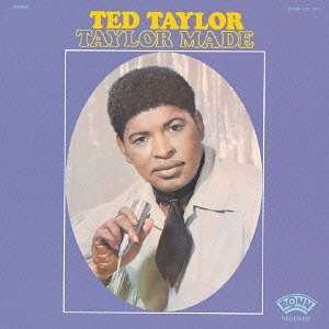 Cover for Ted Taylor · Taylor Made (CD) [Japan Import edition] (2016)