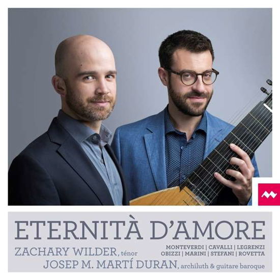 Eternita D'amore - Zachary Wilder - Música - LA MUSICA - 5051083125789 - 26 de julho de 2018