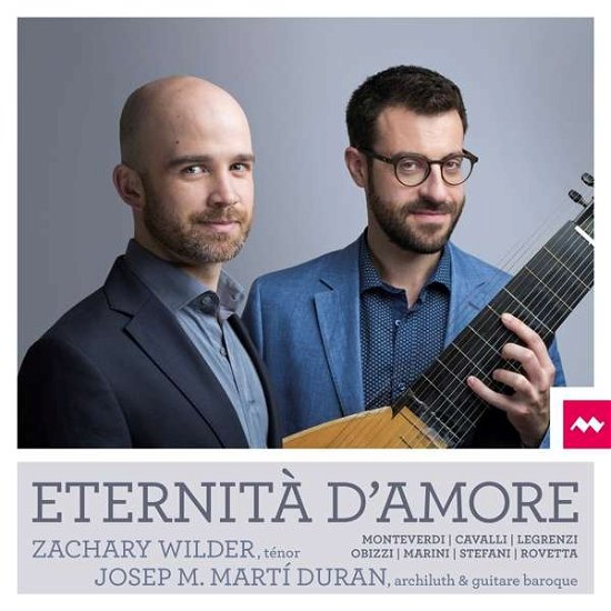 Eternita D'amore - Zachary Wilder - Muziek - LA MUSICA - 5051083125789 - 26 juli 2018