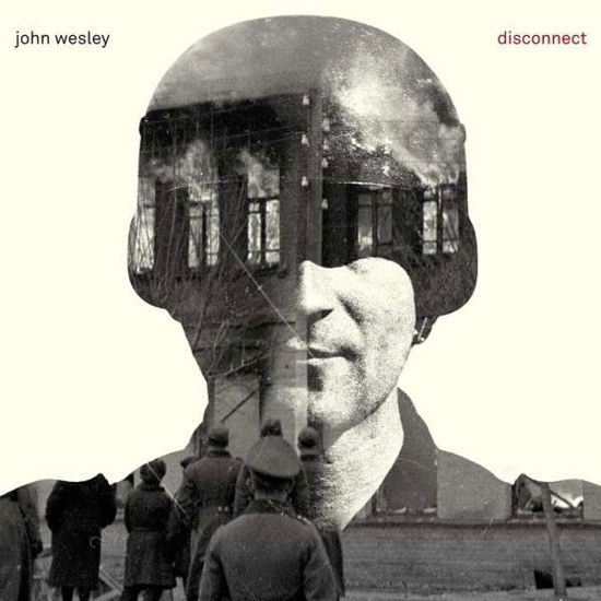 Disconnect - John Wesley - Música - INSIDEOUTMUSIC - 5052205067789 - 28 de março de 2014