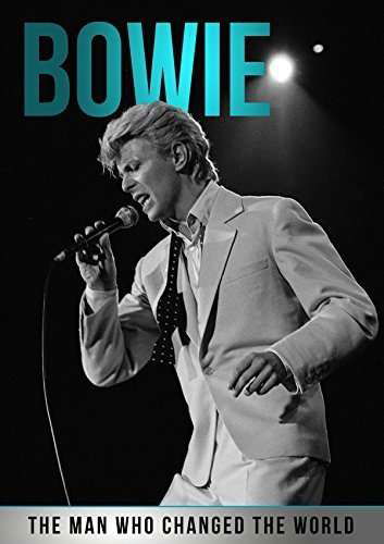 Bowie - The Man Who Changed the World - David Bowie - Elokuva - Screenbound - 5060425350789 - maanantai 6. kesäkuuta 2016