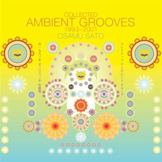 Collected Ambient Grooves 1993-2001 - Osamu Sato - Musiikki - MUSIQUE POUR LA DANSE - 5414165114789 - perjantai 5. kesäkuuta 2020