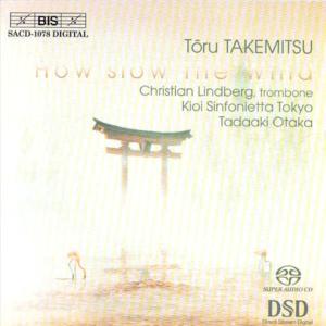 Cover for T. Takemitsu · How Slow the Wind (SACD) (2001)