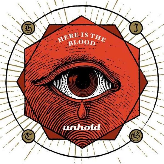 Here Is The Blood - Unhold - Muziek - PHD MUSIC - 7640130010789 - 13 december 2018