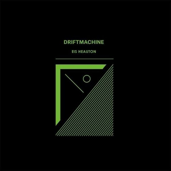Cover for Driftmachine · Eis Heauton (LP) (2016)