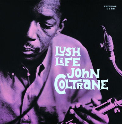 John Coltrane · Lush Life (+2 Bonus Tracks) (Limited Edition) (Blue Vinyl) (LP) [Limited edition] (2023)