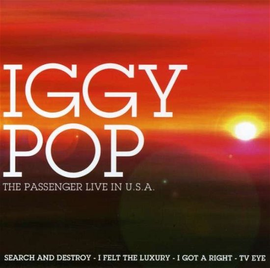 Cover for Iggy Pop · Passenger Live in (CD) (2010)
