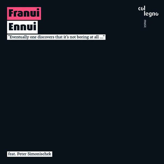 Ennui - Franui / Simonischek,Peter - Musik - col legno - 9120031341789 - 22 november 2019