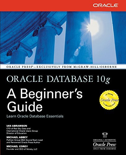 Cover for Ian Abramson · Oracle Database 10g: A Beginner's Guide (Paperback Book) [Ed edition] (2004)