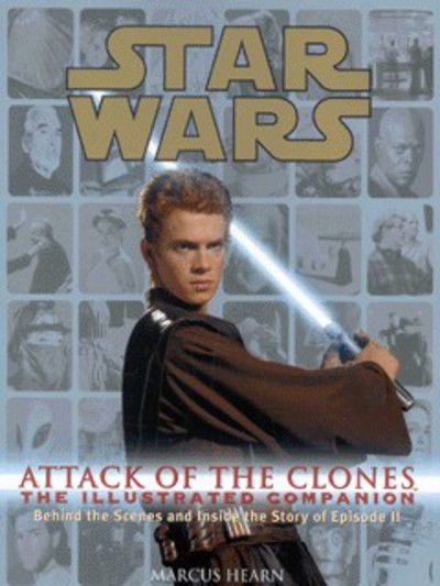 Cover for Marcus Hearn · Star Wars Attack of the Clones the Illustrated Companion - Star Wars (Paperback Book) (2002)