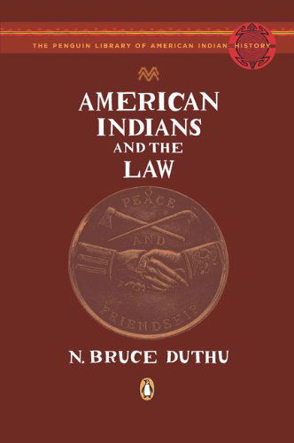 Cover for N. Bruce Duthu · American Indians and the Law (Paperback Book) [Reprint edition] (2009)