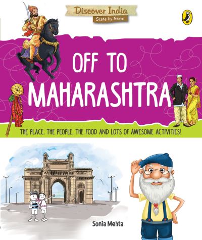 Cover for Sonia Mehta · Off to Maharashtra (Discover India) (Paperback Book) (2017)