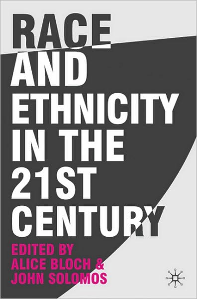 Cover for Alice Bloch · Race and Ethnicity in the 21st Century (Hardcover Book) (2009)