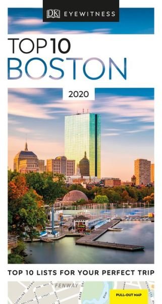 DK Eyewitness Top 10 Boston - Pocket Travel Guide - DK Eyewitness - Books - Dorling Kindersley Ltd - 9780241364789 - August 20, 2019