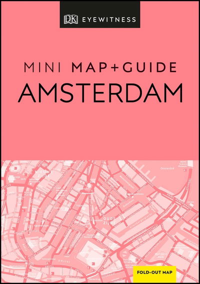 Cover for DK Eyewitness · DK Eyewitness Amsterdam Mini Map and Guide - Pocket Travel Guide (Paperback Bog) (2020)