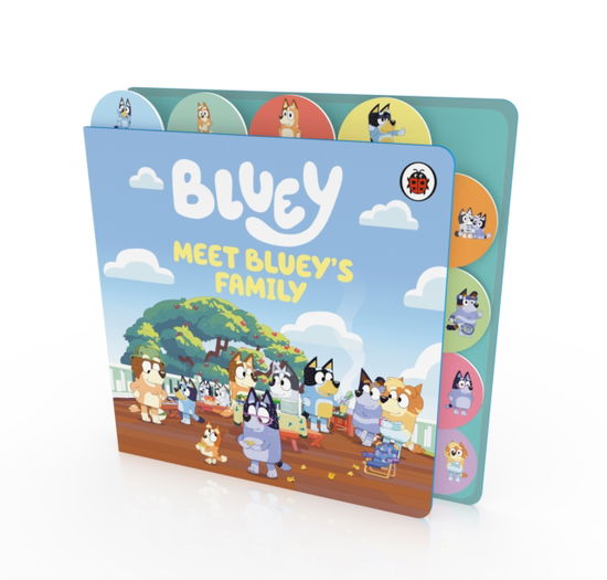 Cover for Bluey · Bluey: Meet Bluey's Family: Tabbed Board Book - Bluey (Board book) (2025)