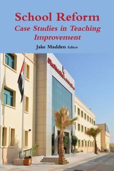Cover for Jake Madden · School Reform (Paperback Book) (2018)