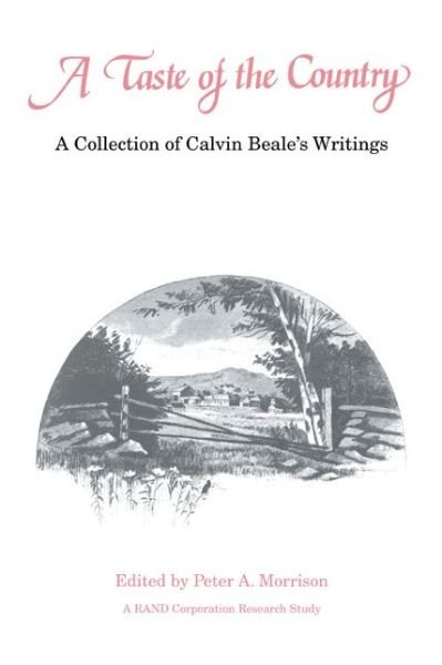 Cover for Calvin Beale · A Taste of the Country: A Collection of Calvin Beale's Writings (Paperback Book) (1988)