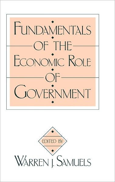 Cover for Elvira Tarr · Fundamentals of the Economic Role of Government (Hardcover Book) (1989)