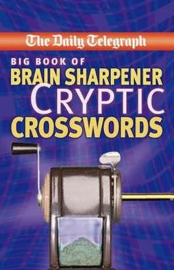 Cover for Telegraph Group Limited · The Daily Telegraph Big Cryptic Crosswords 18 (Taschenbuch) (2007)
