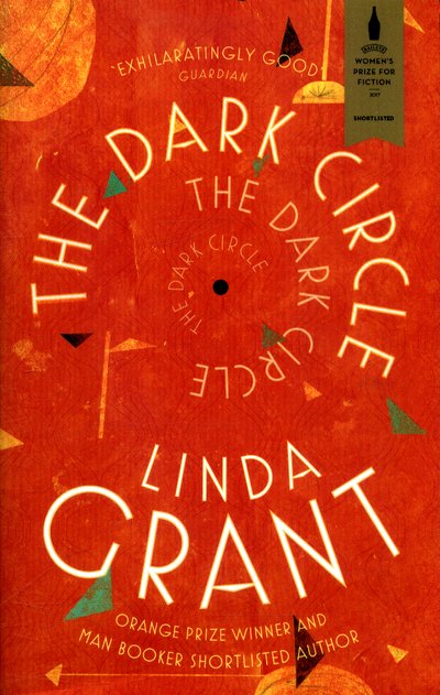 Cover for Linda Grant · The Dark Circle: Shortlisted for the Baileys Women's Prize for Fiction 2017 (Pocketbok) (2017)
