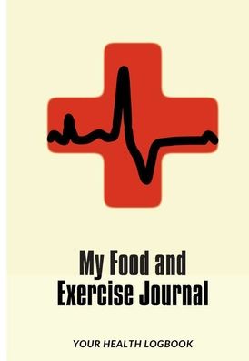 Cover for Mike Murphy · My Food and Exercise Journal 30 days Monitor Your Blood Sugar, What you eat, How is your Feeling, Blood Pressure, Your Health LogBook (Hardcover Book) (2019)