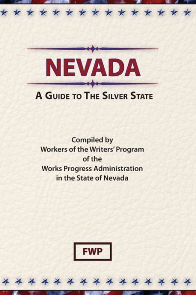 Nevada - Federal Writers Project - Books - Scholarly Pr - 9780403021789 - December 31, 1940