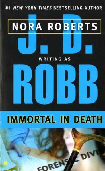 Cover for Nora Roberts · Immortal in Death (In Death, Book 3) (Paperback Book) [English Language edition] (1996)