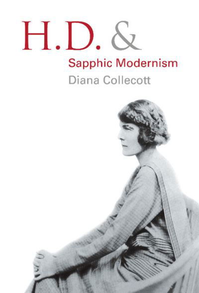 Cover for Collecott, Diana (University of Durham) · H.D. and Sapphic Modernism 1910–1950 (Innbunden bok) (1999)