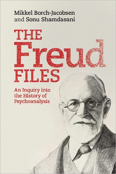 Cover for Sonu Shamdasani · The Freud Files: An Inquiry into the History of Psychoanalysis (Taschenbuch) (2012)
