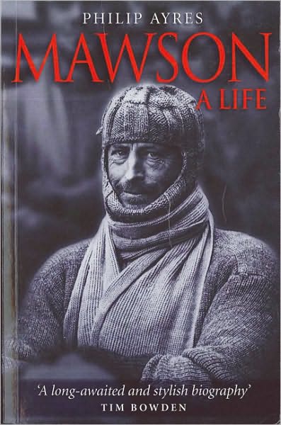 Cover for Philip Ayres · Mawson: A Life (Paperback Book) (2003)