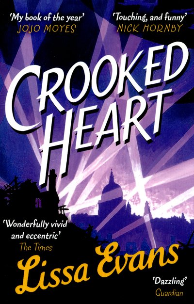 Cover for Lissa Evans · Crooked Heart: ‘My book of the year’ Jojo Moyes (Paperback Bog) (2015)