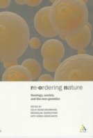 Cover for Celia Deane-Drummond · Reordering Nature: Theology, Society and the New Genetics (Paperback Book) (2003)