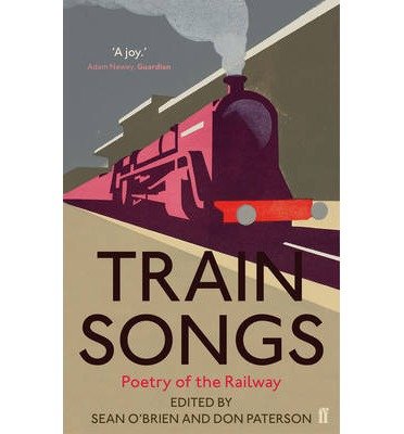 Cover for Don Paterson · Train Songs: Poetry of the Railway (Paperback Book) [Main edition] (2014)