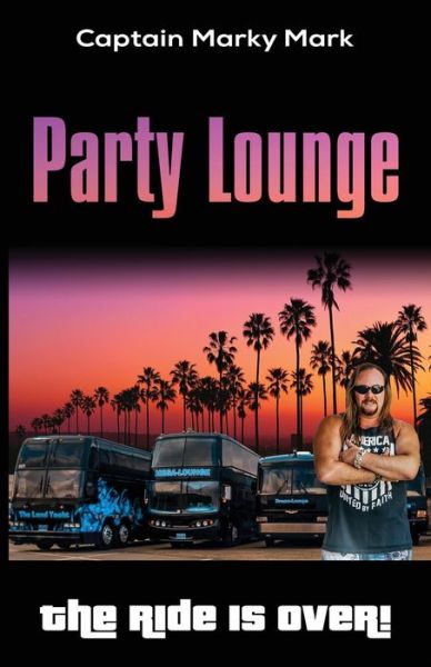 Cover for Marky Mark Captain · Party Lounge (Paperback Book) (2019)