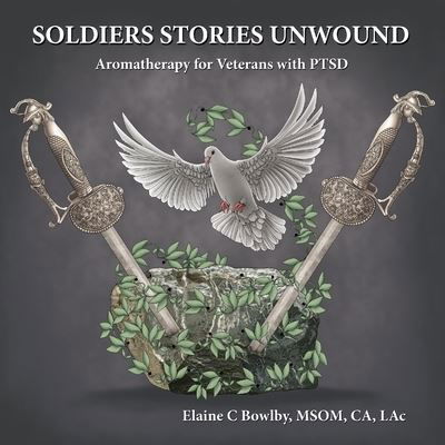 Cover for Lac Elaine Bowlby · Soldiers Stories Unwound (Taschenbuch) (2021)